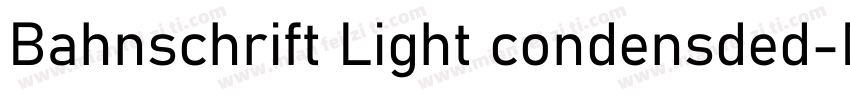 Bahnschrift Light condensded字体转换